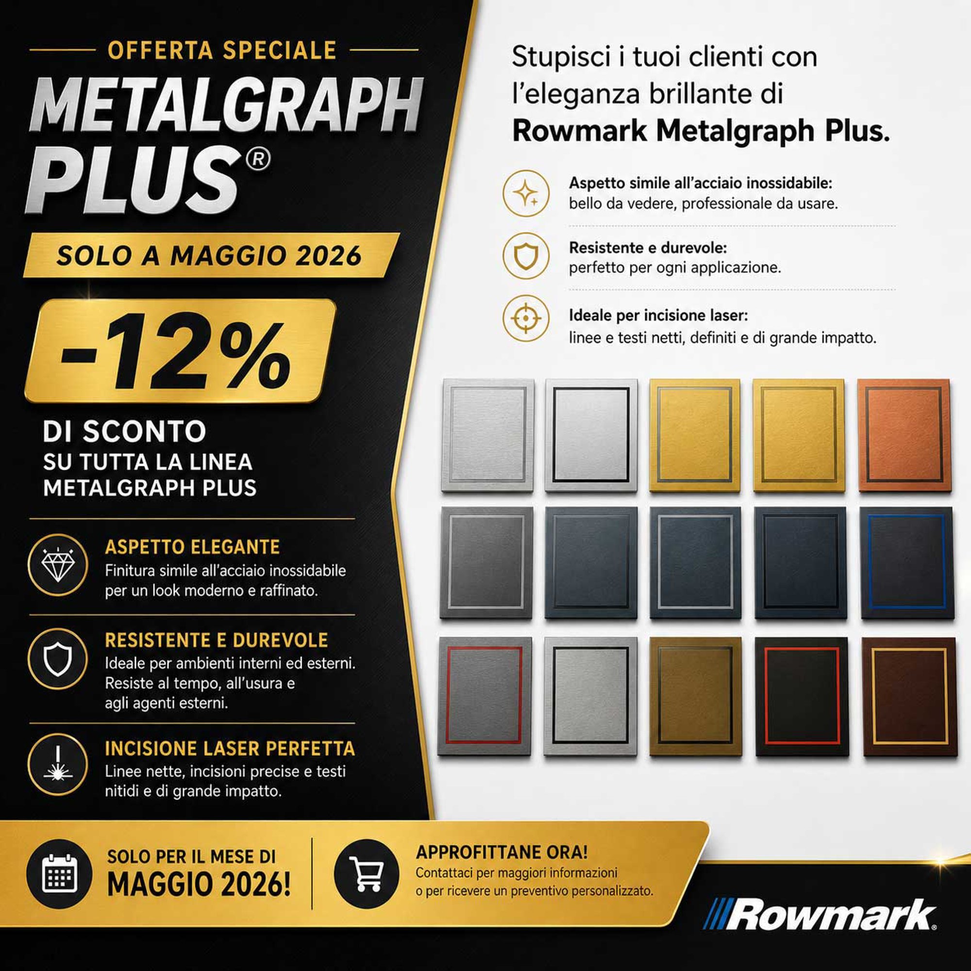 ➡️ Promo di maggio 2026: lastre Rowmark Metalgraph