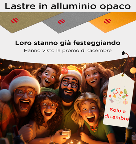 Promo Dicembre 2025: alluminio opaco